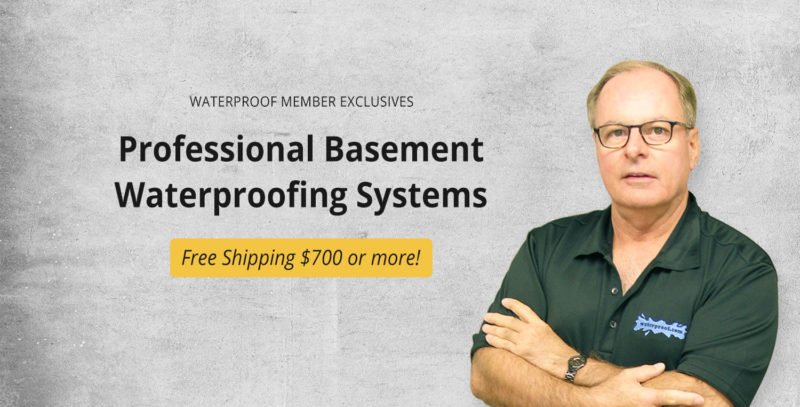 Professional Basement Waterproofing Systems | Waterproof Members Exclusive